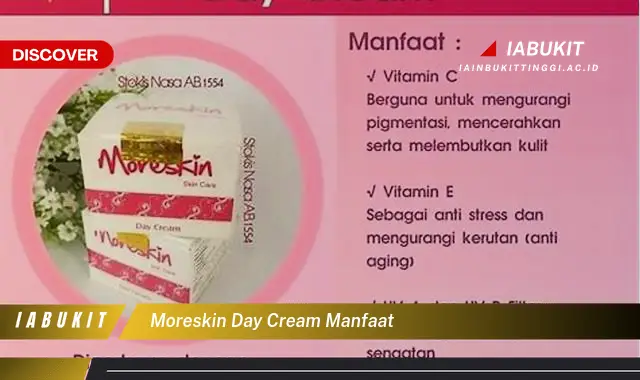 Ketahui 7 Manfaat Moreskin Day Cream yang Bikin Kamu Penasaran