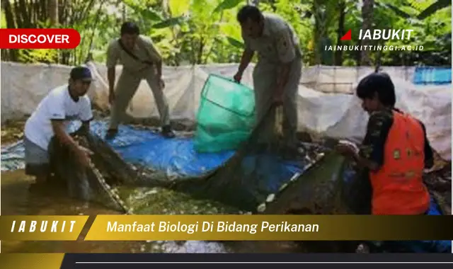 manfaat biologi di bidang perikanan