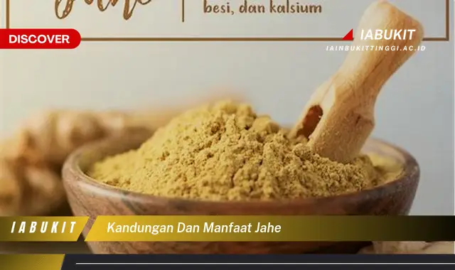 kandungan dan manfaat jahe