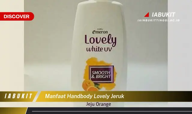 manfaat handbody lovely jeruk