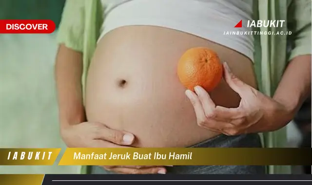 manfaat jeruk buat ibu hamil