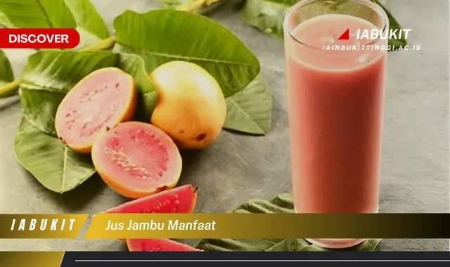 jus jambu manfaat