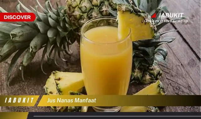 jus nanas manfaat