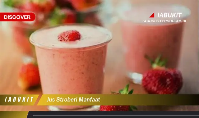 jus stroberi manfaat