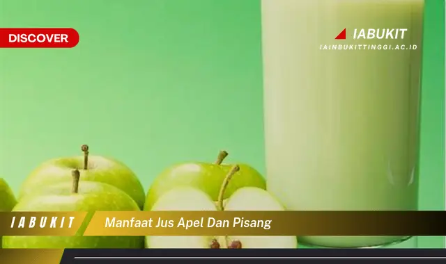 manfaat jus apel dan pisang