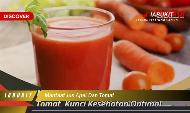 manfaat jus apel dan tomat