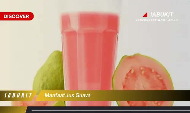 manfaat jus guava