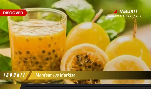 manfaat jus markisa