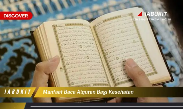 manfaat baca alquran bagi kesehatan manfaat baca alquran bagi kesehatan