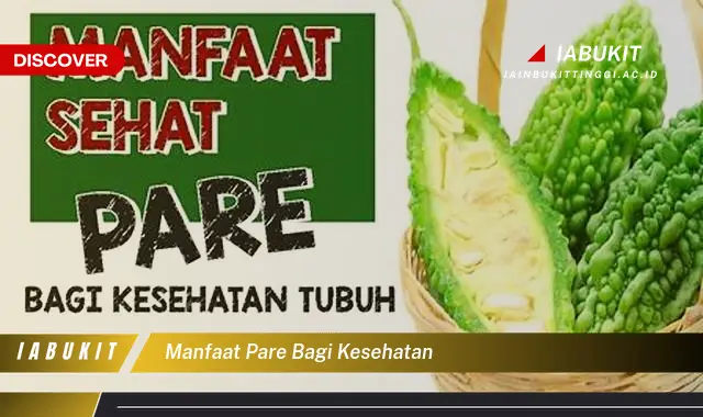 manfaat pare bagi kesehatan