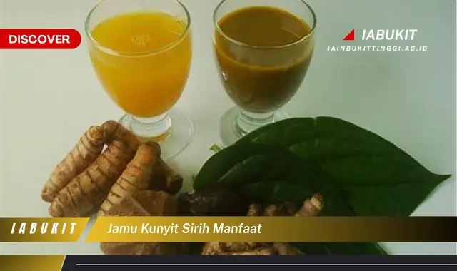 jamu kunyit sirih manfaat