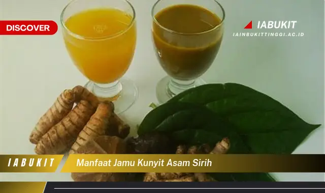 manfaat jamu kunyit asam sirih