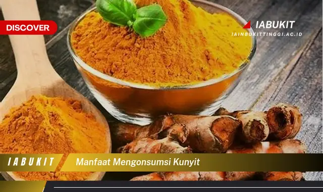 manfaat mengonsumsi kunyit