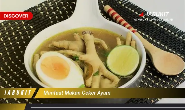 manfaat makan ceker ayam