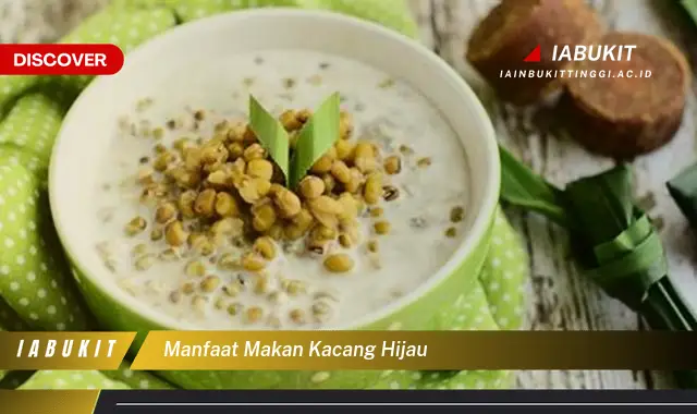 manfaat makan kacang hijau