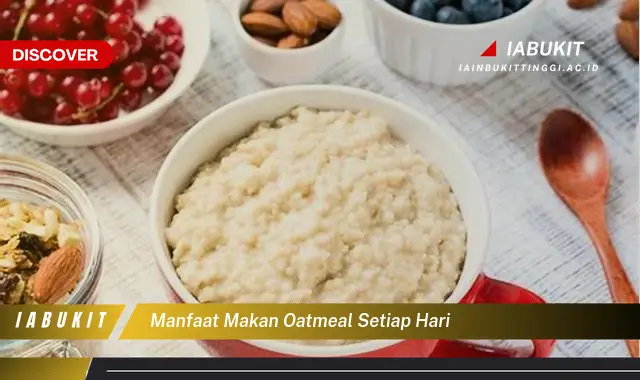 manfaat makan oatmeal setiap hari