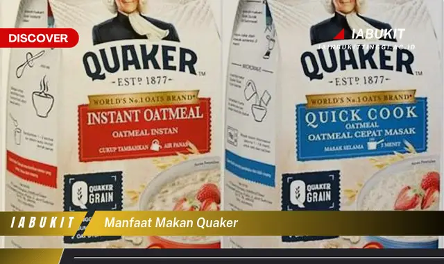 manfaat makan quaker