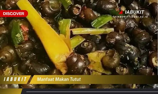 manfaat makan tutut