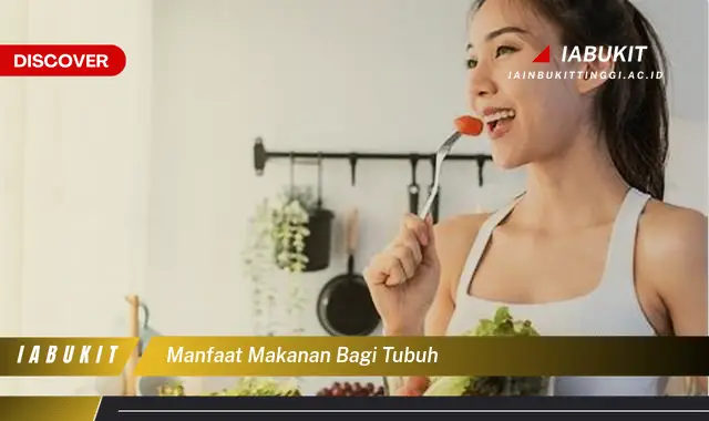 manfaat makanan bagi tubuh