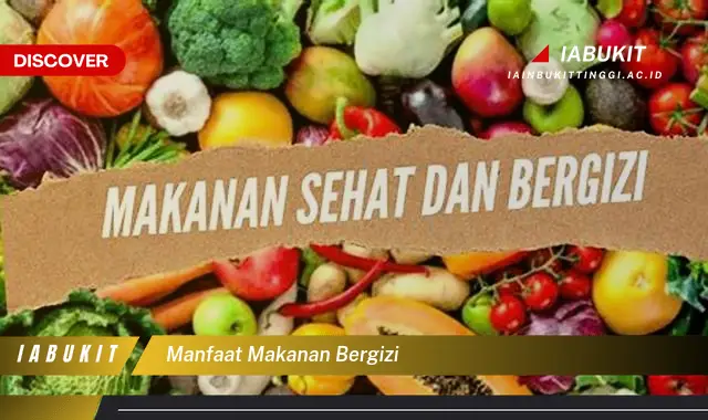 manfaat makanan bergizi