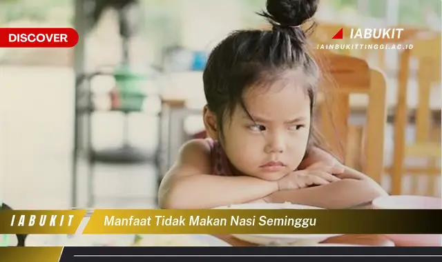 manfaat tidak makan nasi seminggu manfaat tidak makan nasi seminggu