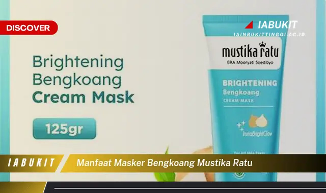 manfaat masker bengkoang mustika ratu