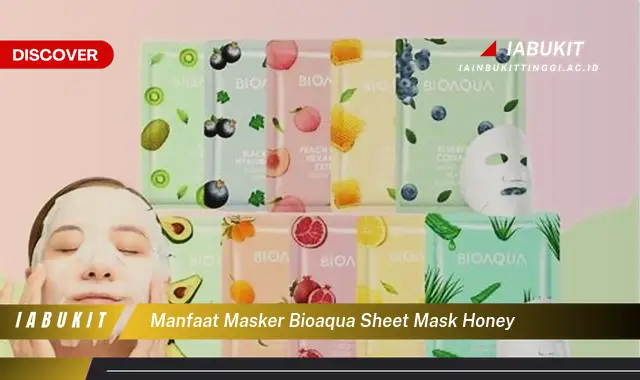 manfaat masker bioaqua sheet mask honey