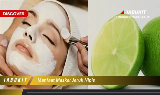 manfaat masker jeruk nipis