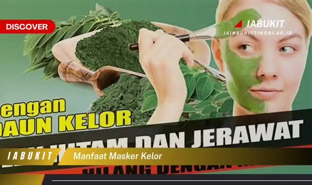 manfaat masker kelor