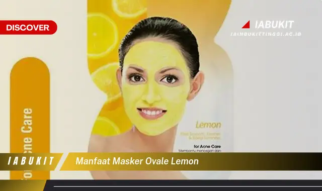 manfaat masker ovale lemon