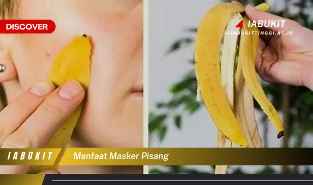 manfaat masker pisang