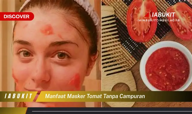 manfaat masker tomat tanpa campuran