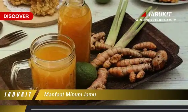 manfaat minum jamu