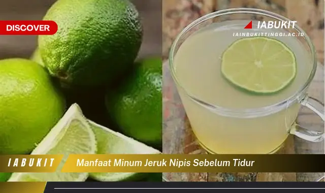 manfaat minum jeruk nipis sebelum tidur