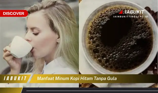 manfaat minum kopi hitam tanpa gula