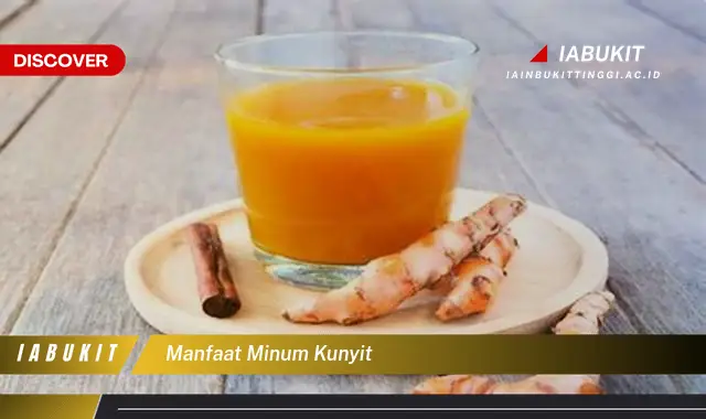 manfaat minum kunyit