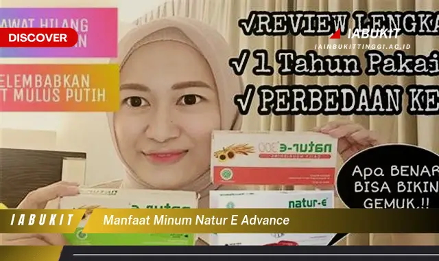 manfaat minum natur e advance