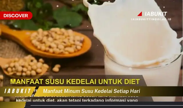 manfaat minum susu kedelai setiap hari