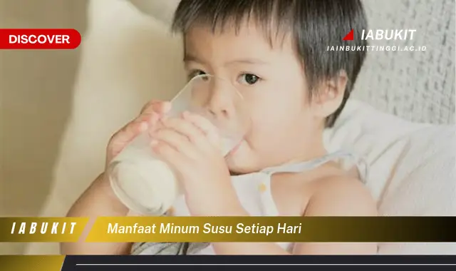 manfaat minum susu setiap hari