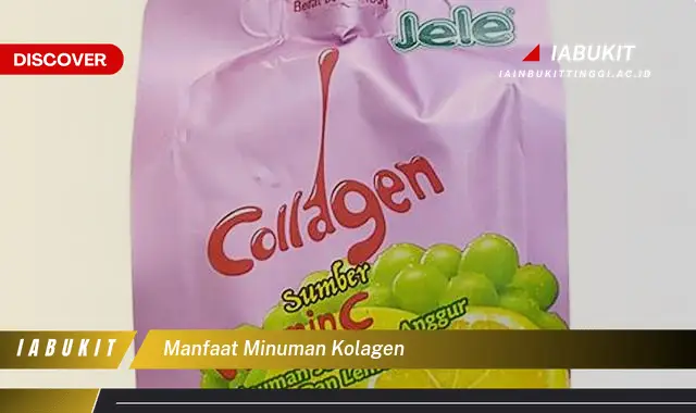 manfaat minuman kolagen