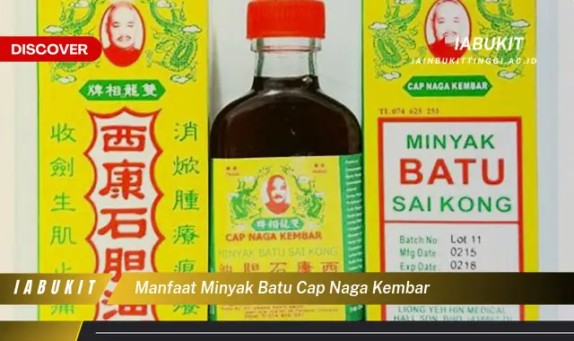 manfaat minyak batu cap naga kembar