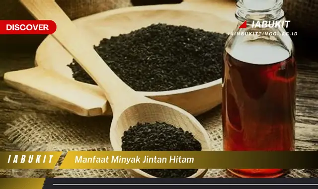 manfaat minyak jintan hitam