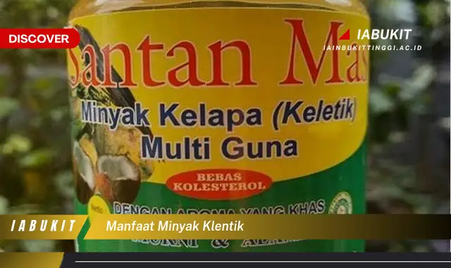 manfaat minyak klentik