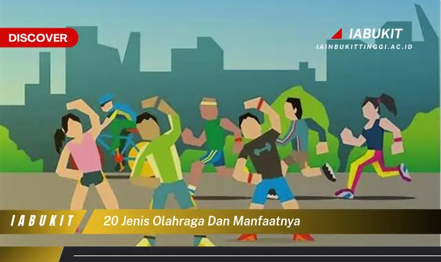 20 jenis olahraga dan manfaatnya