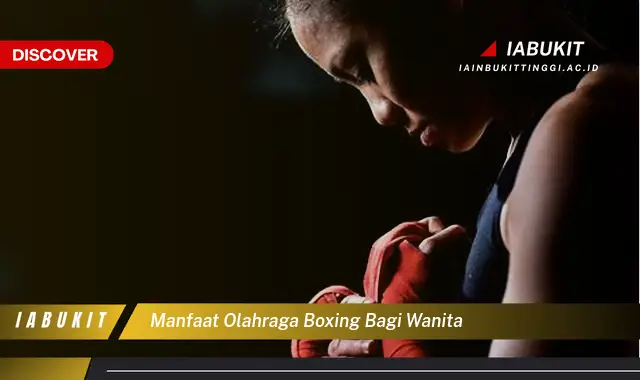 manfaat olahraga boxing bagi wanita