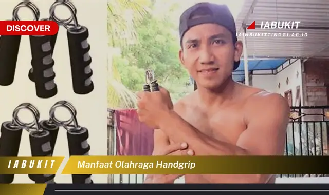 manfaat olahraga handgrip