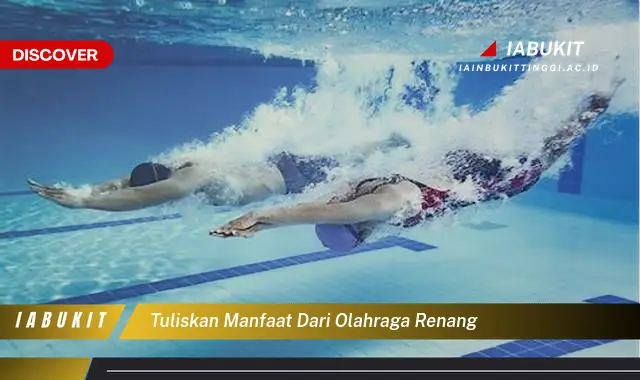 tuliskan manfaat dari olahraga renang