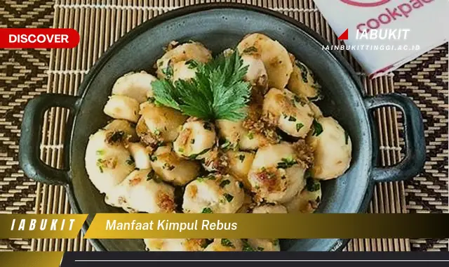 manfaat kimpul rebus