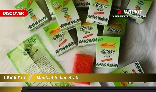 manfaat sabun arab