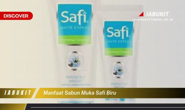 manfaat sabun muka safi biru